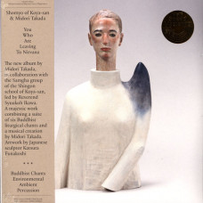Shomyo of Koya-san / Midori Takada - You Who Are Leaving To Nirvana