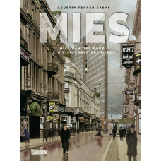 Agustin Casas - Mies van der Rohe
