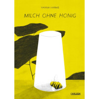 Hanna Harms - Milch ohne Honig