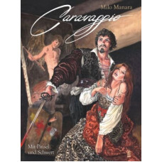 Milo Manara - Caravaggio Bd.01 - 02