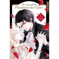 Nanao Mio - An mein geliebtes Phantom der Oper Bd.01 - 02
