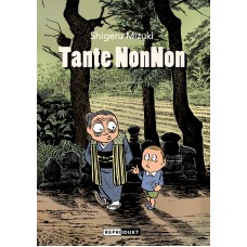 Shigeru Mizuki - Tante NonNon