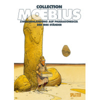 Moebius - Zwischenlandung auf Pharagonescia / Der irre Ständer