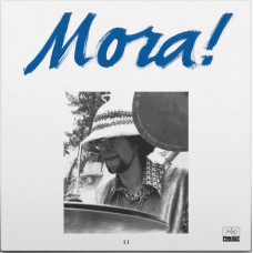 Francisco Mora Catlett - Mora! II