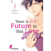 Morihashi Bingo - There is no Future in This Love Bd.01 - 02