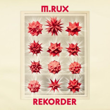 M. Rux - Rekorder
