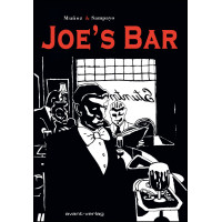 Carlos Sampayo / José Munoz - Joe's Bar