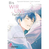 Nanasaki Ryousuke - Bis wir uns fanden - Japans erstes schwules Ehepaar