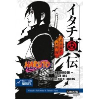 Yano Takashi - Naruto - Itachi Shinden - Buch des strahlenden Lichts