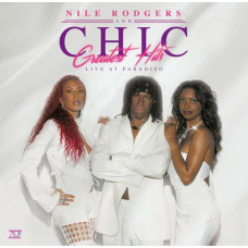Chic and Nile Rogers - Greatest Hits-Live At Paradiso
