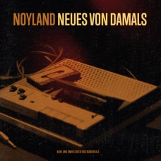 Noyland - Neues Von Damals