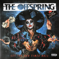 Offspring ‎- Let The Bad Times Roll