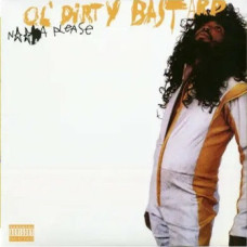 Ol Dirty Bastard - N***a Please
