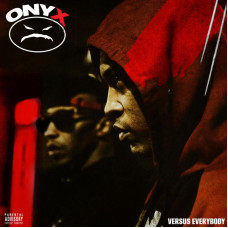 Onyx - Versus Everybody
