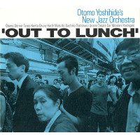 Otomo Yoshihide's New Jazz Orchestra - Out To Lunch