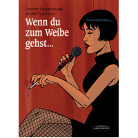 Patrick Delperdange / André Taymans - Wenn du zum Weibe gehst...