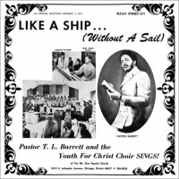 Pastor T. L. Barrett - Like A Ship...