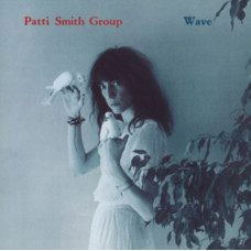 Patti Smith Group ‎- Wave