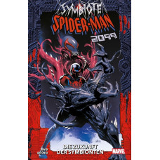 Peter David - Symbioten Spider-Man 2099 - Die Zukunft der Symbionten