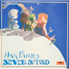 Pink Fairies - Never Never Land