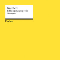 Pöbel MC - Bildungsbürgerprolls