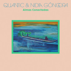 Quantic and Nidia Gongora - Almas Conctadas