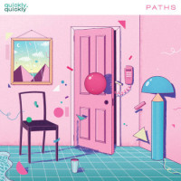 Quickly, Quickly - Paths