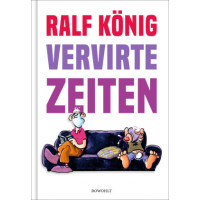 Ralf König - Vervirte Zeiten