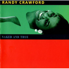 Randy Crawford - Naked And True