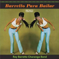 Ray Barretto Charanga Band - Barretto Para Bailar