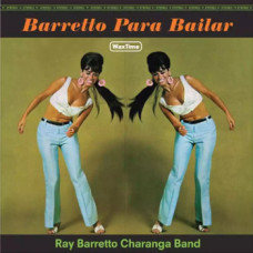 Ray Barretto Charanga Band - Barretto Para Bailar