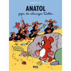 Raymond Macherot - Anatol gegen die schwarzen Ratten