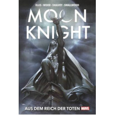 Warren Ellis - Moon Knight Collection - Aus dem Reich der Toten