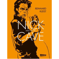 Reinhard Kleist - Nick Cave Mercy on me