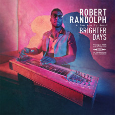 Robert Randolph and The Family Band - Brighter Days