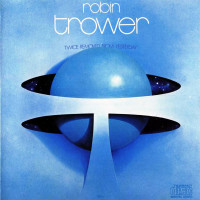 Robin Trower - Twice Removed From Yesterday