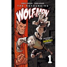 Robert Kirkman - The Astounding Wolf-Man Bd.01 - 02