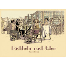 Paco Roca -  Rückkehr nach Eden