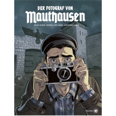 Salva Rubio - Der Fotograf von Mauthausen