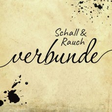 Schall und Rauch - Verbunde