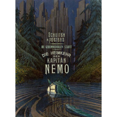 Francois Schuiten / Benoit Peeters - Die Heimkehr des Kapitän Nemo