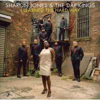 Sharon Jones and The Dap-Kings - I Learned The Hard Way