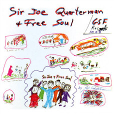 Sir Joe Quarterman - Sir Joe Quarterman and Free Soul