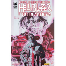 Simon Spurrier - John Constantine: Hellblazer - Tot in Amerika Bd.01