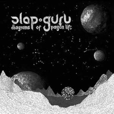 Slap Guru - Diagrams Of Pagan Life