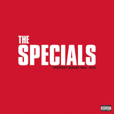 The Specials - Protest Songs 1924-2012