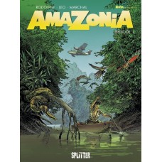 Leo / Rodolphe - Amazonia Bd.01 - 05