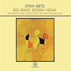 Stan Getz - Big Band Bossa Nova