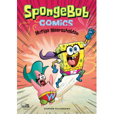 Stephen Hillenburg - SpongeBob Comics: Mutige Meereshelden