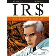 Stephen Desberg - I.R.$ (IRS) Bd. 21 - 24
